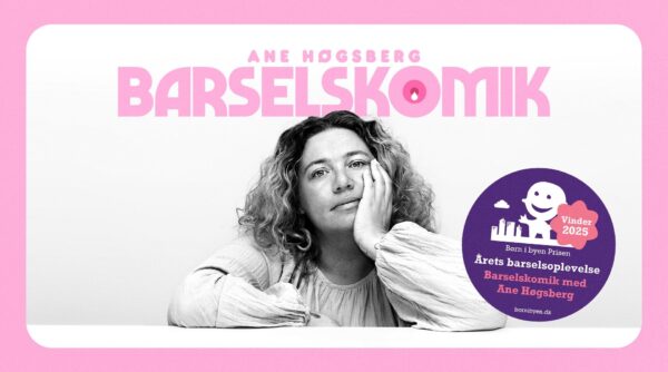 Barselskomik med Ane Høgsberg